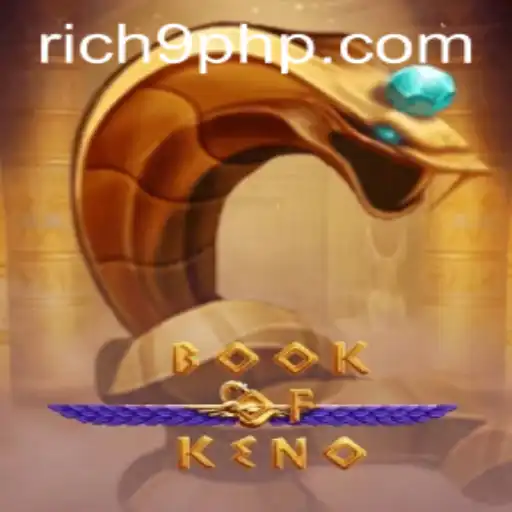 Discovering the Thrills of BookOfKeno: Unveiling Rich9's Latest Gaming Adventure