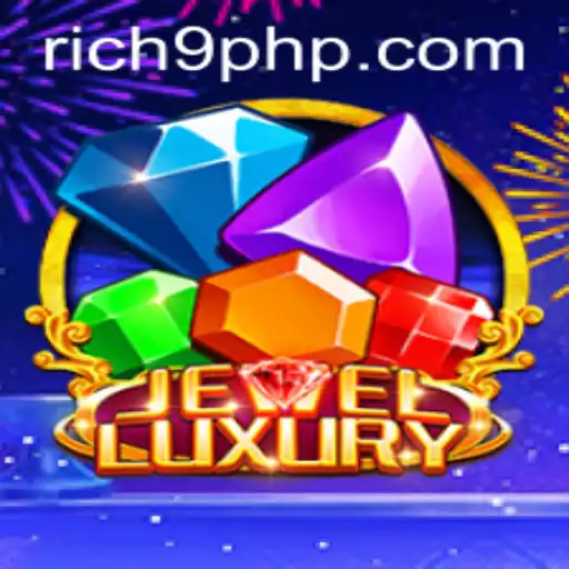 Discover the Allure of JewelLuxury: Game Mechanics, Rich9, and Modern Trends