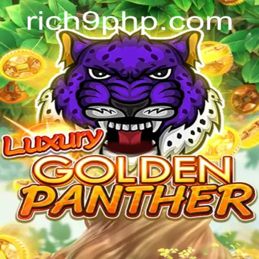 Exploring the Thrills of LUXURYGOLDENPANTHER: A Majestic Gaming Experience