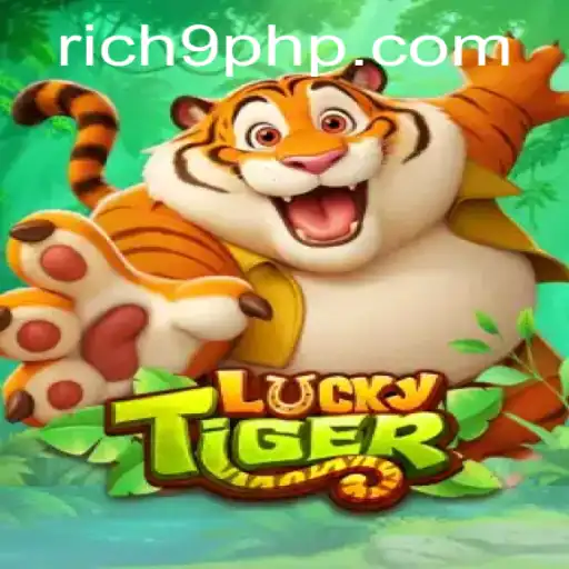 Discover the Excitement of LuckyTiger: A Rich9 Adventure